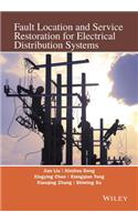 Fault Location and Service Restoration for Electrical Distribution Systems