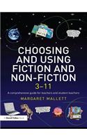 Choosing and Using Fiction and Non-Fiction 3-11
