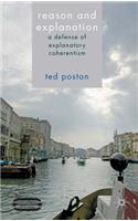 Reason and Explanation: A Defense of Explanatory Coherentism