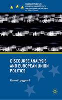 Discourse Analysis and European Union Politics