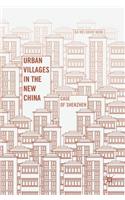 Urban Villages in the New China