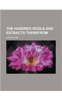 The Hundred Rools and Extracts Therefrom