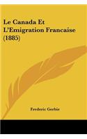 Le Canada Et l'Emigration Francaise (1885)