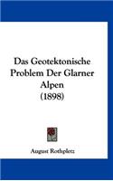 Das Geotektonische Problem Der Glarner Alpen (1898)