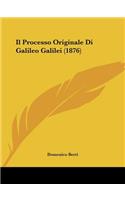 Processo Originale Di Galileo Galilei (1876)