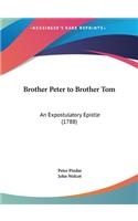 Brother Peter to Brother Tom