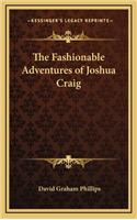 The Fashionable Adventures of Joshua Craig