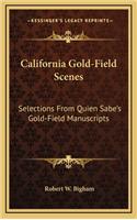 California Gold-Field Scenes