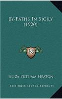By-Paths in Sicily (1920)