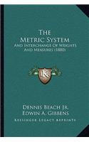 The Metric System