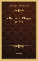 Huron Ou L'Ingenu (1767)