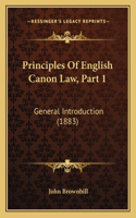 Principles Of English Canon Law, Part 1