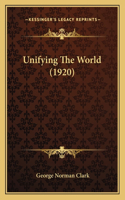 Unifying The World (1920)