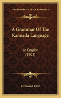 A Grammar Of The Kannada Language