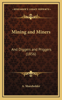 Mining and Miners