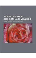 Works of Samuel Johnson, LL. D Volume 9