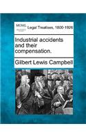 Industrial Accidents and Their Compensation.