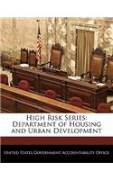 High Risk Series: Department of Housing and Urban Development