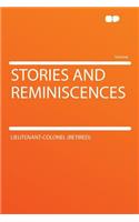 Stories and Reminiscences: (English)