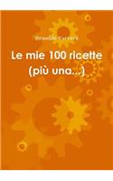 mie 100 ricette (più una...)