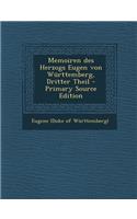 Memoiren Des Herzogs Eugen Von Wurttemberg, Dritter Theil