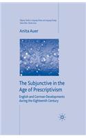 Subjunctive in the Age of Prescriptivism: English and German Developments During the Eighteenth Century