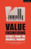 Value Engineering: Scenes from the Grenfell Inquiry: (Modern Plays)