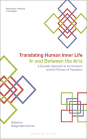 Translating Human Inner Life In and Between the Arts