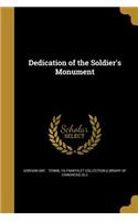 Dedication of the Soldier's Monument