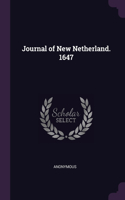 Journal of New Netherland. 1647