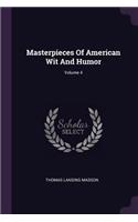 Masterpieces Of American Wit And Humor; Volume 4
