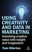 Using Creativity and Data in Marketing