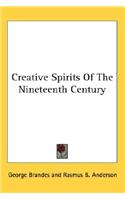 Creative Spirits Of The Nineteenth Century