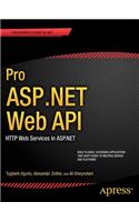 Pro ASP.NET Web API: HTTP Web Services in ASP.NET