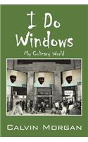 I Do Windows