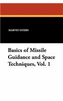 Basics of Missile Guidance and Space Techniques, Vol. 1