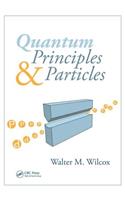 Quantum Principles & Particles