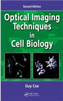 Optical Imaging Techniques in Cell Biology