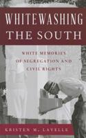 Whitewashing the South