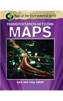 Transportation-Network Maps: (Maps of the Environmental World)