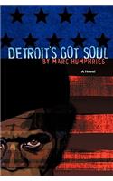 Detroit's Got Soul