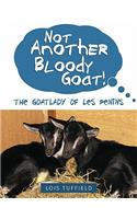 Not Another Bloody Goat!