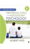 Introduction to Abnormal Child and Adolescent Psychology