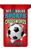 Sit & Solve® Sports Crosswords: (Sit & Solve® Series)