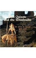 Don Quixote and the Windmills