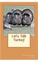 Let's Talk Turkey