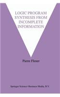 Logic Program Synthesis from Incomplete Information