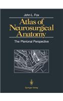Atlas of Neurosurgical Anatomy