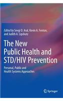 The New Public Health and STD/HIV Prevention