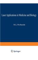 Laser Applications in Medicine and Biology